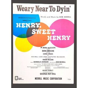 Vintage Weary Near To Dyin Sheet Music Henry Sweet Henry 1967 Bob Merrill Ameche